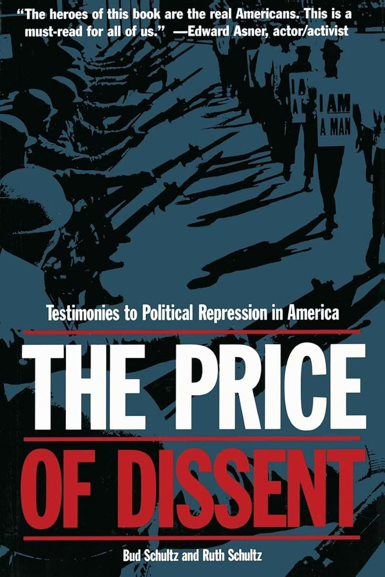 The Price of Dissent: Testimonies to Political Repression in America