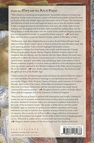 Mary and the Art of Prayer: The Hours of the Virgin in Medieval Christian Life and Thought