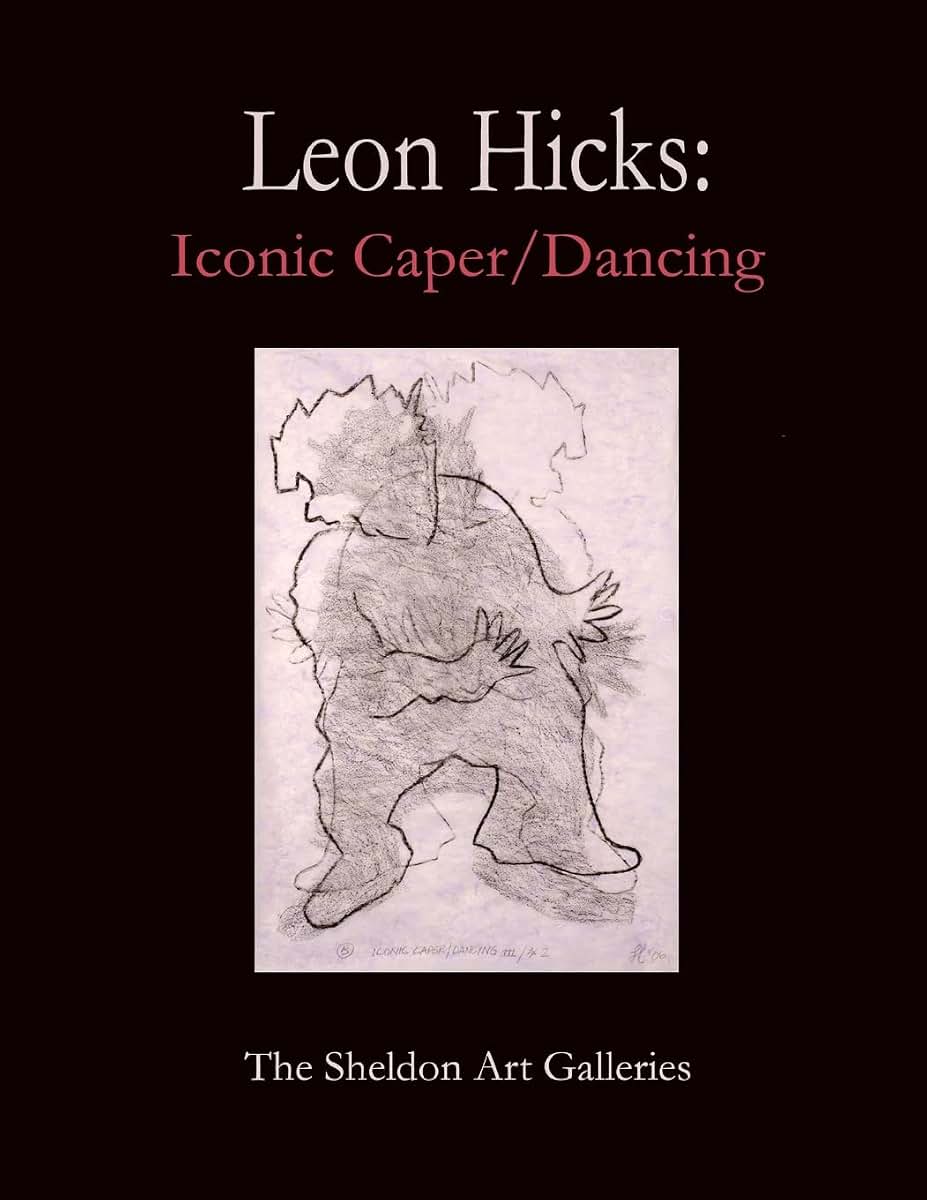 Leon Hicks: Iconic Caper/ Dancing