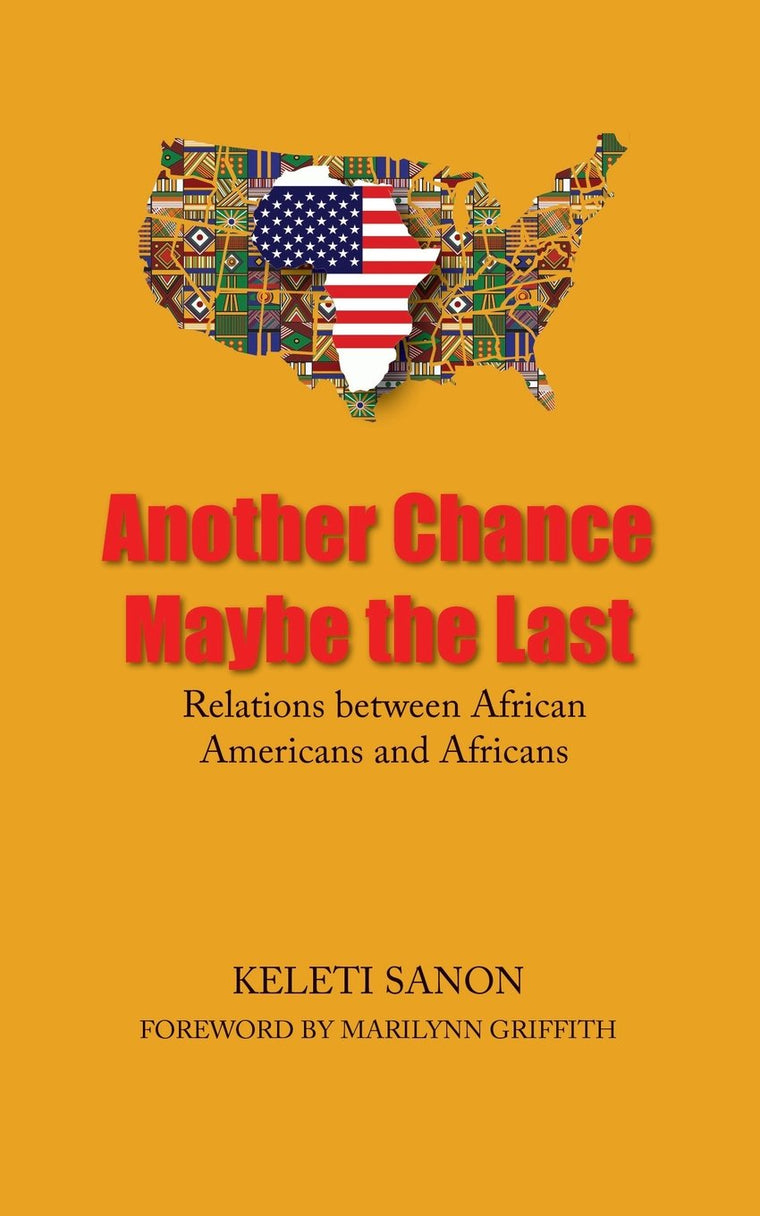 Another Chance Maybe the Last, Relations Between African Americans and Africans
