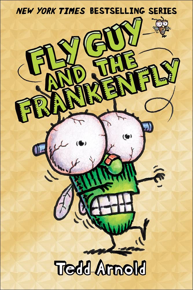 Fly Guy And The Frankenfly (Turtleback School & Library Binding Edition)