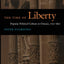 The Time of Liberty: Popular Political Culture in Oaxaca, 1750-1850 (Latin America Otherwise)