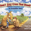 Don't Ever Cross That Road! An Armadillo Story