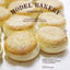 The Model Bakery Cookbook: 75 Favorite Recipes from the Beloved Napa Valley Bakery