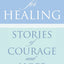 Saints for Healing: Stories of Courage and Hope