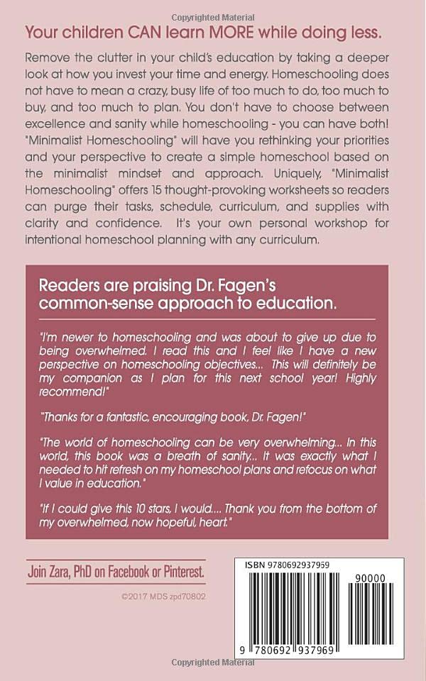 Minimalist Homeschooling: A values-based approach to maximize learning and minimize stress