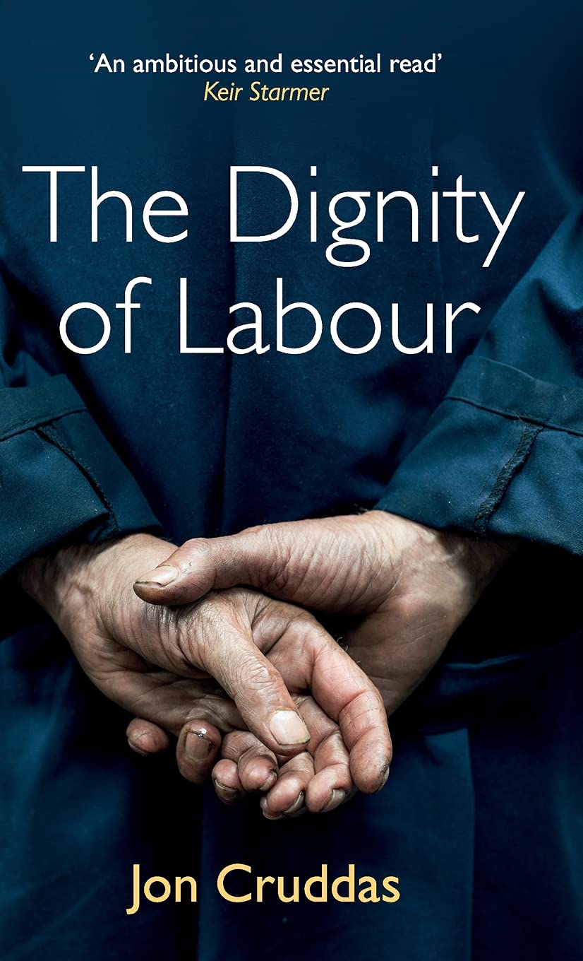The Dignity of Labour
