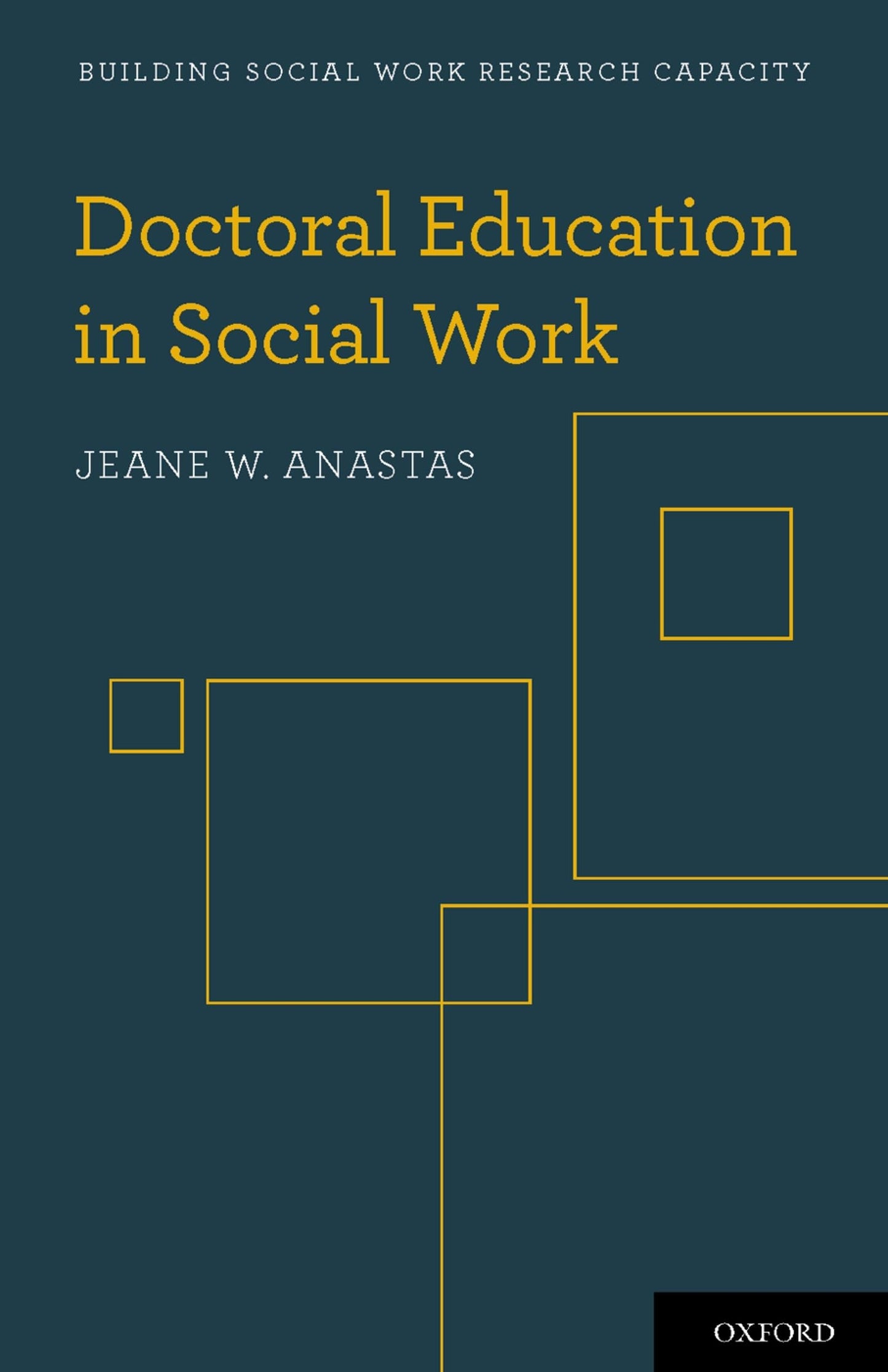 Doctoral Education in Social Work (Building Social Work Research Capacity)