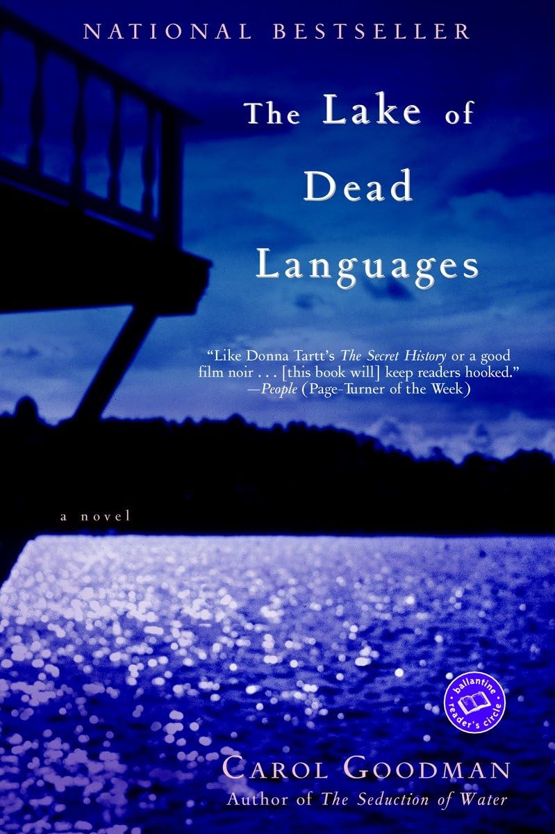 The Lake of Dead Languages: A Novel (Ballantine Reader's Circle)