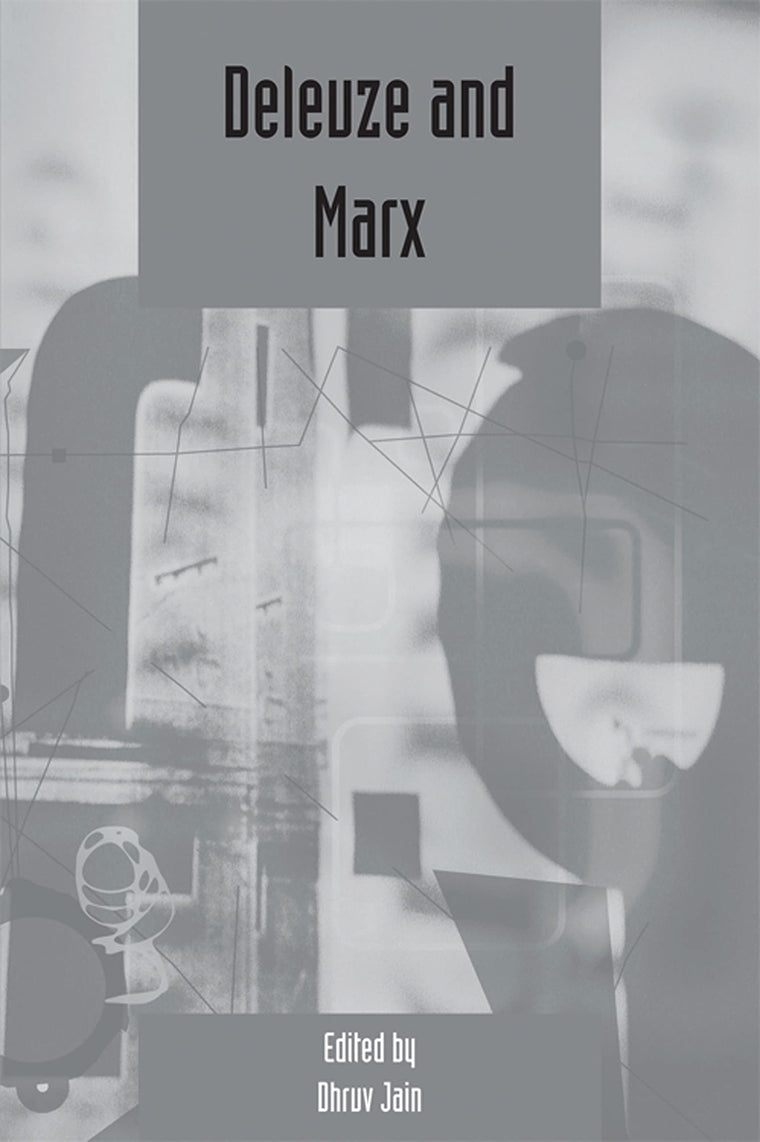 Deleuze and Marx: Deleuze Studies Volume 3: 2009 (Supplement
