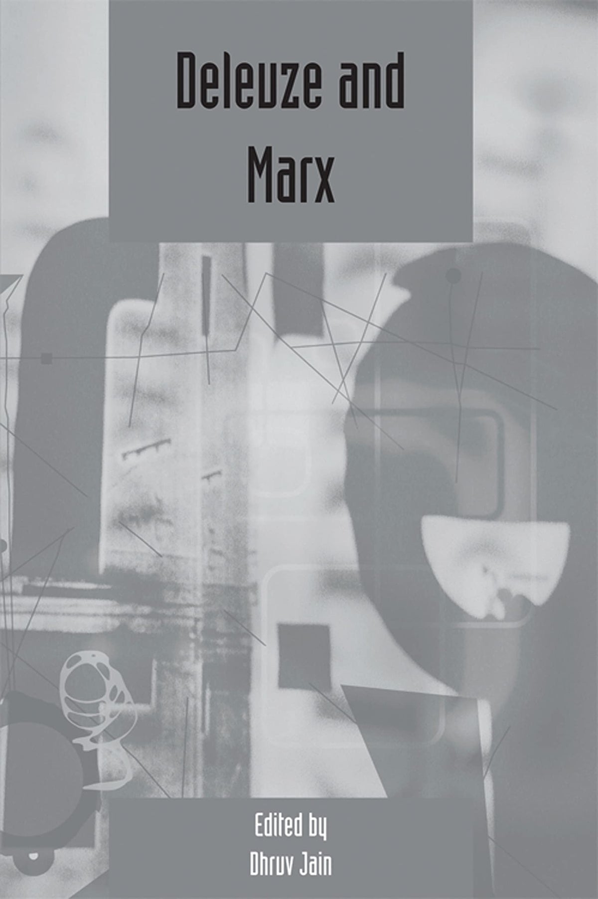 Deleuze and Marx: Deleuze Studies Volume 3: 2009 (Supplement) (Deleuze Studies Special Issues)