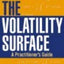 The Volatility Surface: A Practitioner's Guide (Wiley Finance)