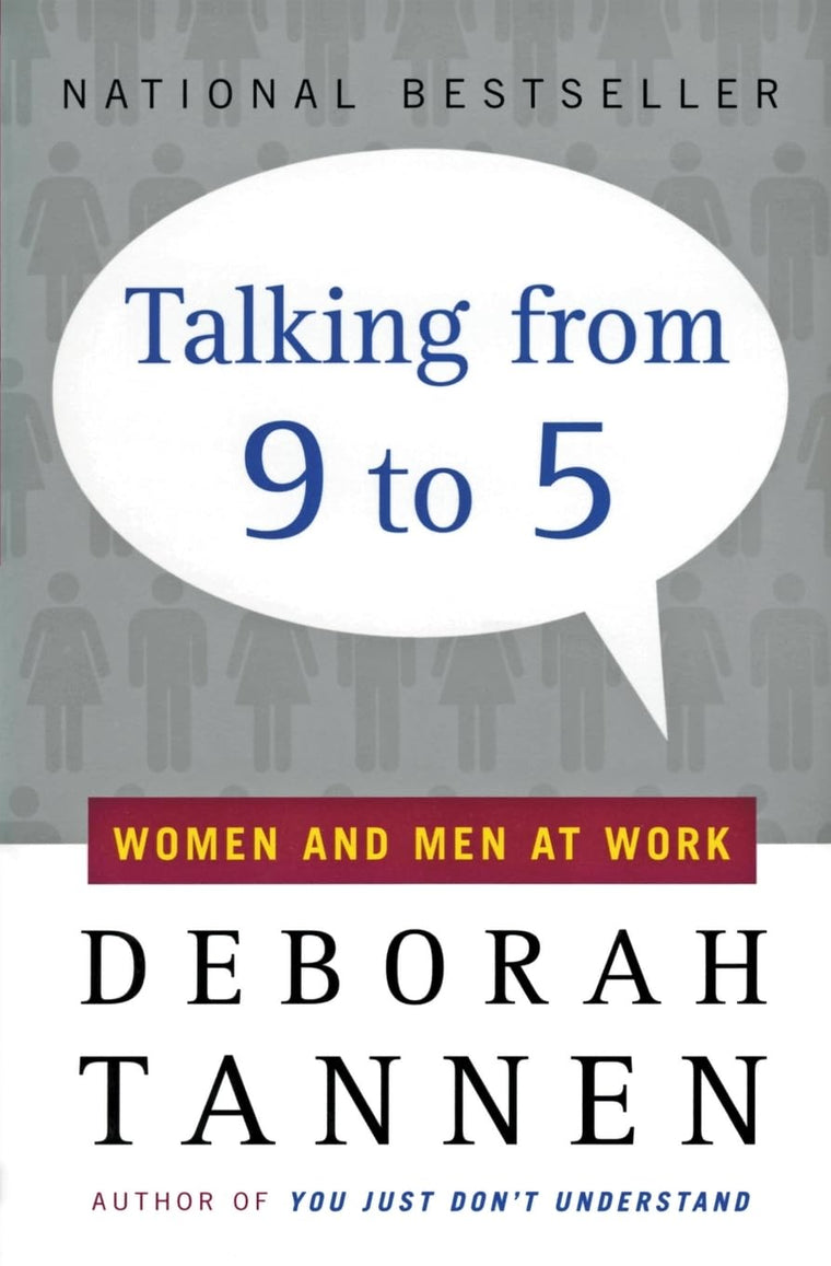 Talking from 9 to 5: Women and Men at Work