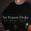 Sir Francis Drake: The Queen`s Pirate