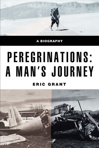 PEREGRINATIONS: a man's journey: A Man's Journey