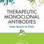 Therapeutic Monoclonal Antibodies: From Bench to Clinic