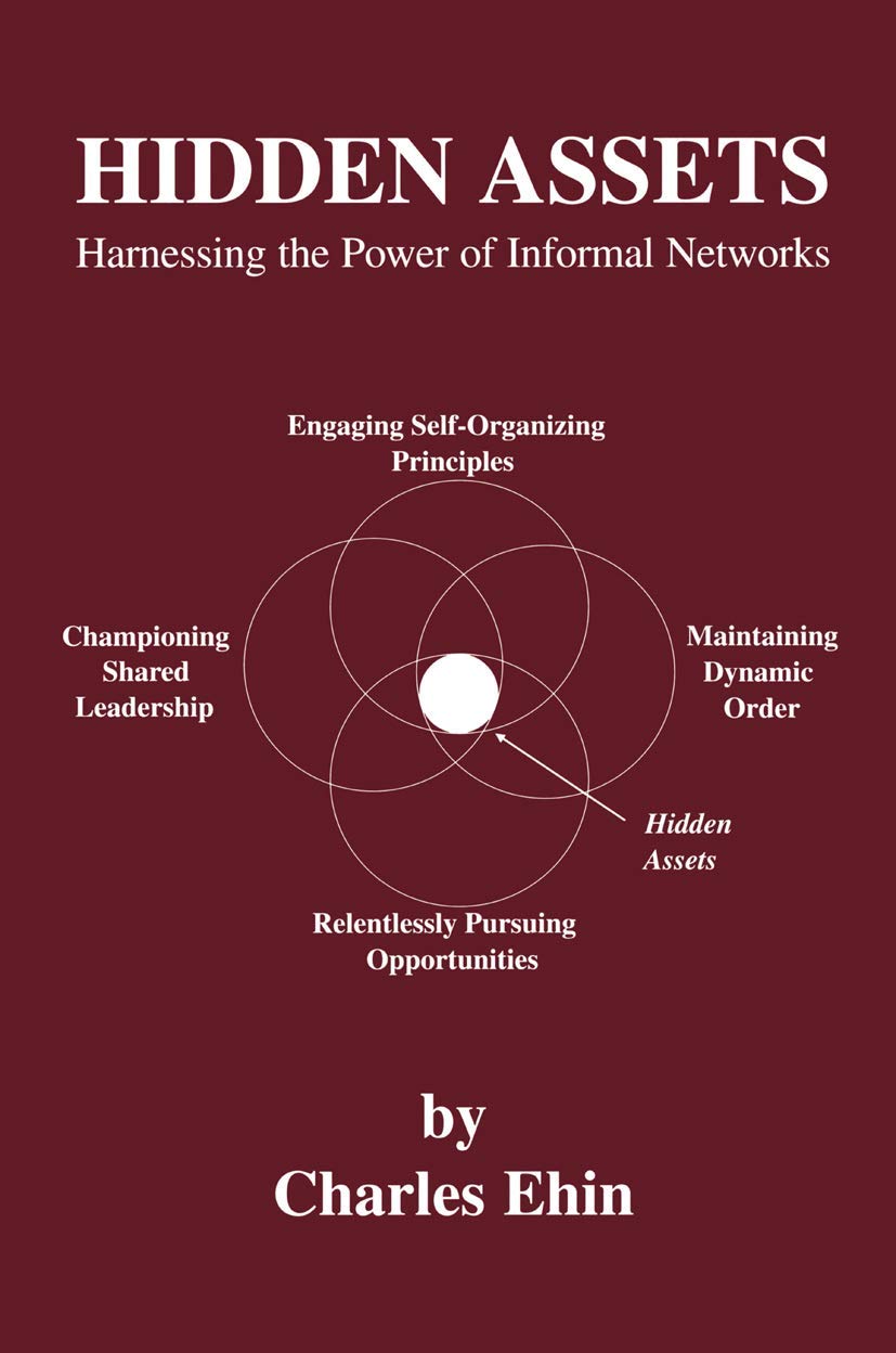 Hidden Assets: Harnessing the Power of Informal Networks