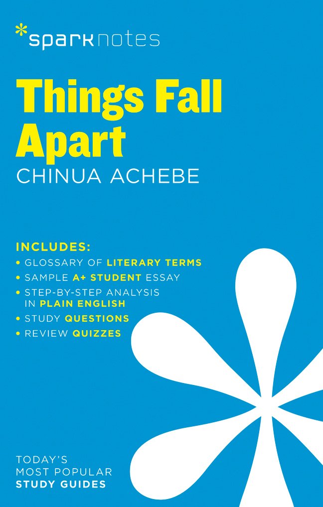 Things Fall Apart SparkNotes Literature Guide (Volume 61)