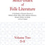 Motif-Index of Folk-Literature: A Classification of Narrative Elements in Folktales, Ballads, Myths, Fables, Mediaeval Romances, Exempla, Fabliaux (Volume 2)