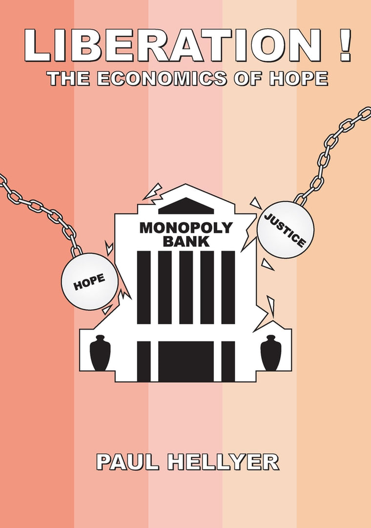 Liberation!: The Economics of Hope