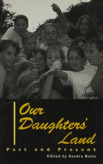 Our Daughters' Land: Past and Present