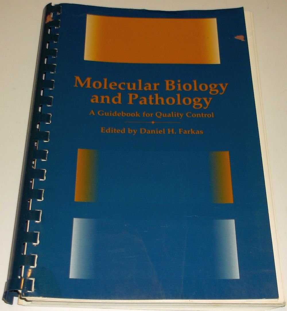 Molecular Biology and Pathology: A Guidebook for Quality Control