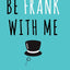Be Frank With Me: A Novel