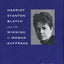 Harriot Stanton Blatch and the Winning of Woman Suffrage