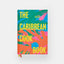 The Caribbean Cookbook