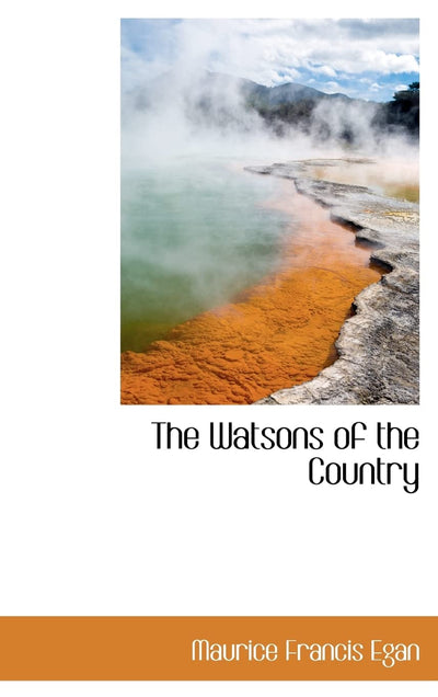 The Watsons of the Country