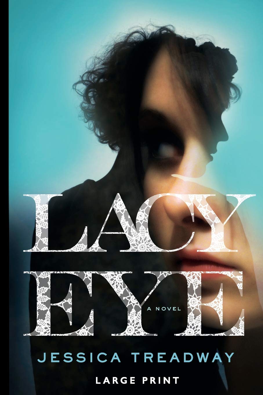 Lacy Eye