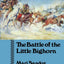 The Battle of the Little Bighorn
