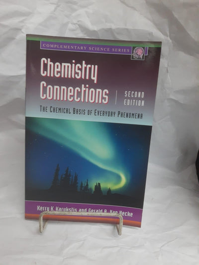 Chemistry Connections: The Chemical Basis of Everyday Phenomena (Complementary Science)