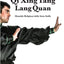Qi Xing Tang Lang Quan - Mantide Religiosa delle Sette Stelle - Il lavoro interno dello stile (Italian Edition)