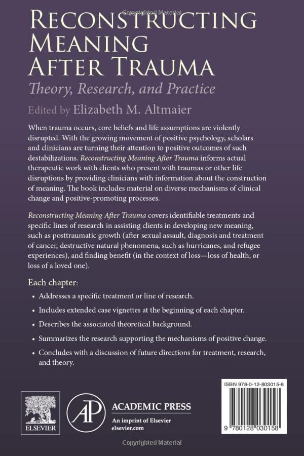 Reconstructing Meaning After Trauma: Theory, Research, and Practice