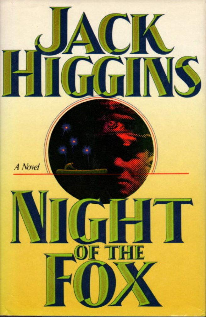 Night of the Fox by Higgins, Jack