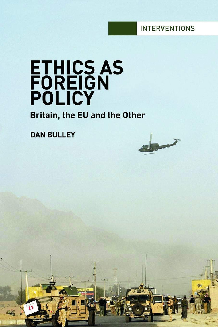 Ethics As Foreign Policy (Interventions)