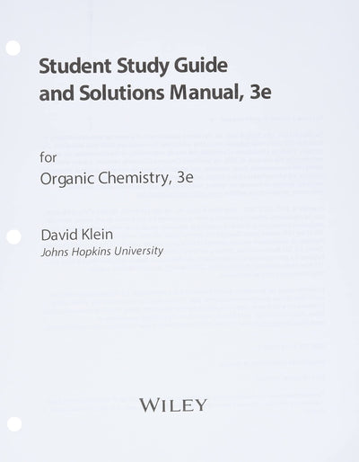 Organic Chemistry, Student Study Guide and Solutions Manual