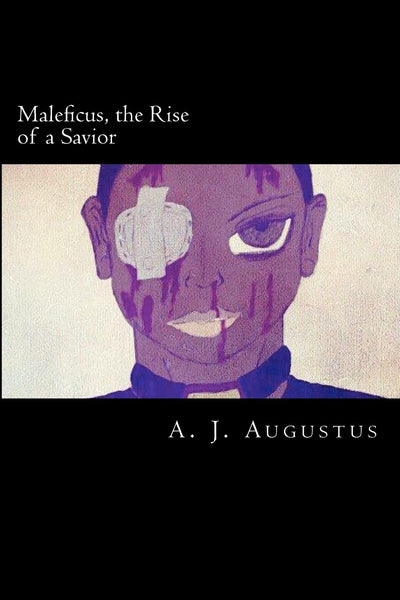 Maleficus, the Rise of a Savior: The Rise of a Savior