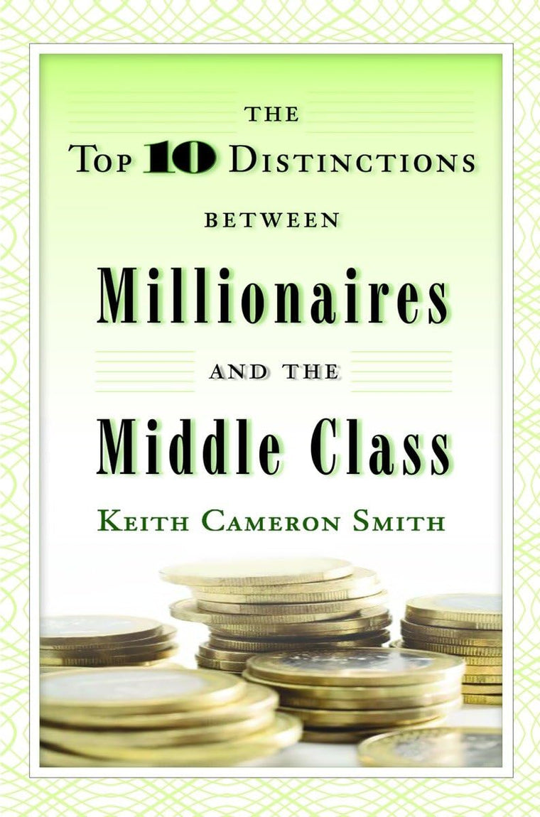 The Top 10 Distinctions Between Millionaires and the Middle