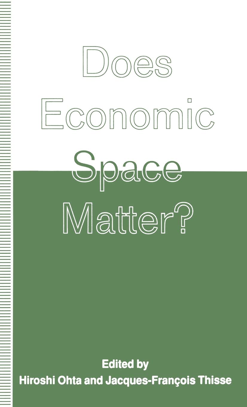 Does Economic Space Matter?: Essays in Honour of Melvin L. Greenhut