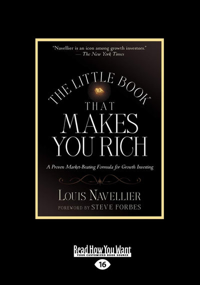 The Little Book That Makes You Rich: A Proven Market-Beating Formula for Growth Investing