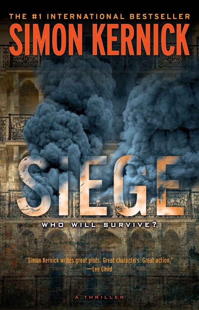 Siege: A Thriller by Kernick, Simon