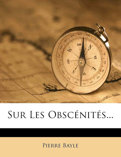 Sur Les Obscénités... (French Edition)