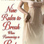 Nine Rules to Break When Romancing a Rake (Love By Numbers, 1)