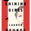 The Shining Girls: A Novel