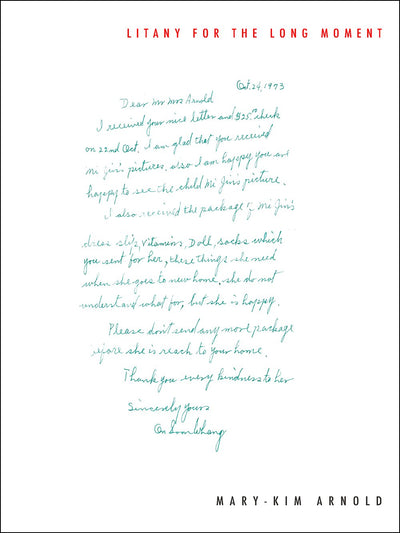 Litany for the Long Moment