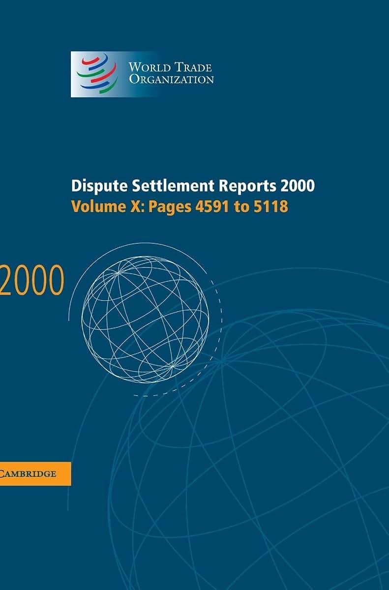 Dispute Settlement Reports 2000 (World Trade Organization Dispute Settlement Reports)