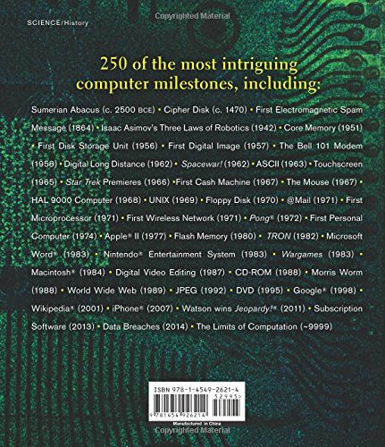 The Computer Book: From the Abacus to Artificial Intelligence, 250 Milestones in the History of Computer Science (Union Square & Co. Milestones)