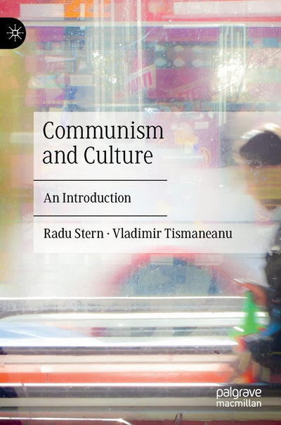 Communism and Culture: An Introduction